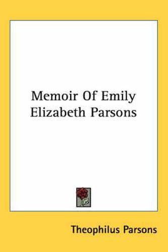 Memoir of Emily Elizabeth Parsons