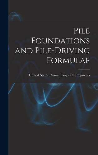 Pile Foundations and Pile-driving Formulae