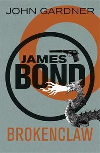 Cover image for Brokenclaw: A James Bond thriller