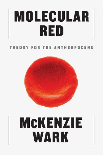 Cover image for Molecular Red: Theory for the Anthropocene