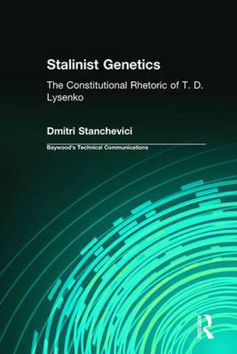 Cover image for Stalinist Genetics: The Constitutional Rhetoric of T. D. Lysenko