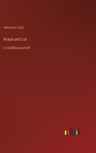 Cover image for Kraut und Lot