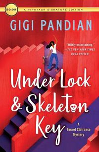 Cover image for Under Lock & Skeleton Key: A Secret Staircase Mystery