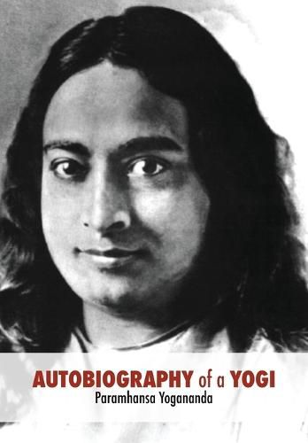 Cover image for Autobiography of a Yogi: Unabridged 1946 Edition