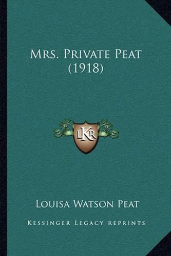 Cover image for Mrs. Private Peat (1918)