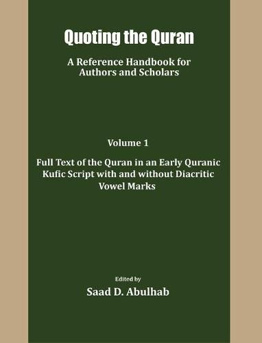 Quoting the Quran: A reference Handbook for Authors and Scholars