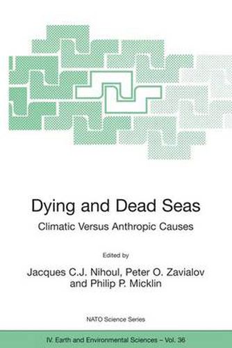 Cover image for Dying and Dead Seas Climatic Versus Anthropic Causes