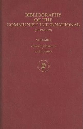 Cover image for Bibliography of the Communist International (1919-1979)