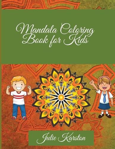 Cover image for Mandala Coloring Book for Kids: Amazing Mandalas to Color for Relaxation Mandala Coloring Collection Coloring Pages