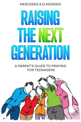 Cover image for Raising the Next Generation