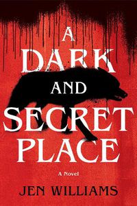 Cover image for A Dark and Secret Place: A Novel