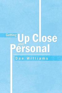 Cover image for Getting up Close and Personal
