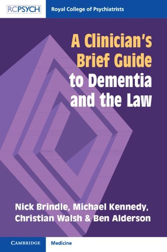 Cover image for A Clinician's Brief Guide to Dementia and the Law