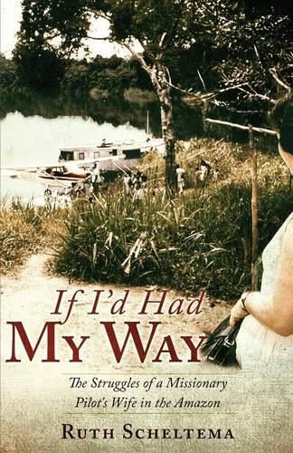 Cover image for If I'd Had My Way