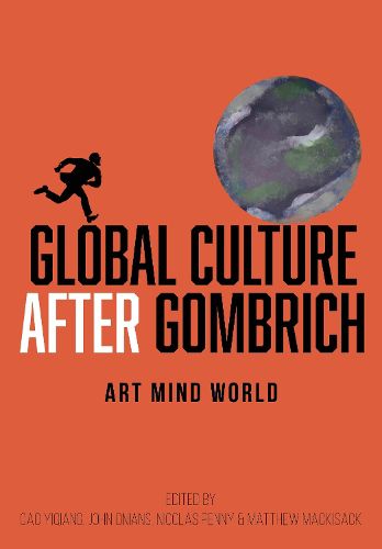 Global Culture after Gombrich