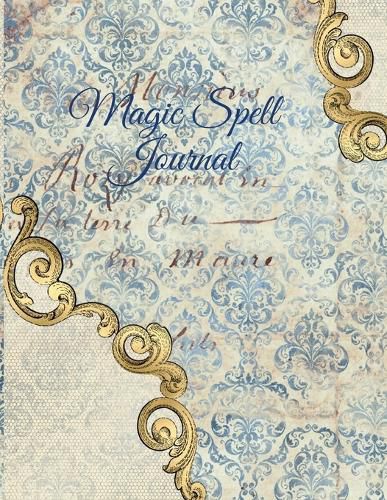 Cover image for Magic Spell Journal: New Moon & Full Moon Intentions Journaling Notebook - Grimoire Spell Book For Witchery & Magic - 8.5 x 11, 4 Months, Magick Candles Print Cover