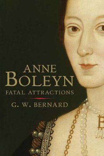 Cover image for Anne Boleyn: Fatal Attractions