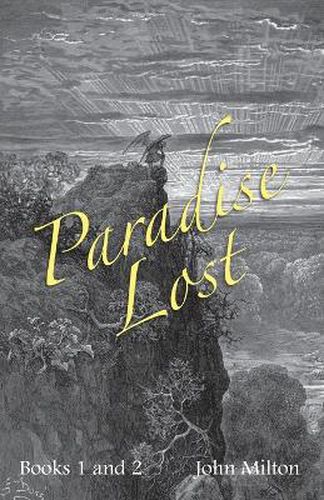 Milton's Paradise Lost: Books I and II