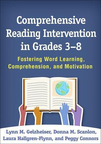 Cover image for Comprehensive Reading Intervention in Grades 3-8: Fostering Word Learning, Comprehension, and Motivation