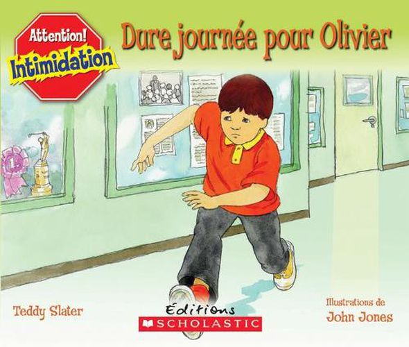 Cover image for Attention! Intimidation: Dure Journ?e Pour Olivier