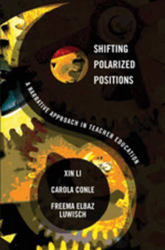 Shifting Polarized Positions: A Narrative Approach in Teacher Education