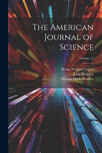 Cover image for The American Journal of Science; Volume 11