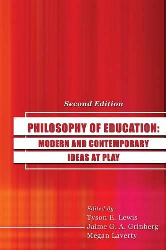 Cover image for Philosophy of Education: Modern and Contemporary Ideas at Play