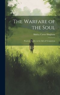 Cover image for The Warfare of the Soul