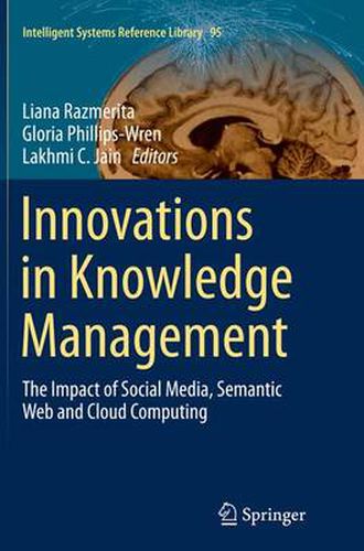 Cover image for Innovations in Knowledge Management: The Impact of Social Media, Semantic Web and Cloud Computing