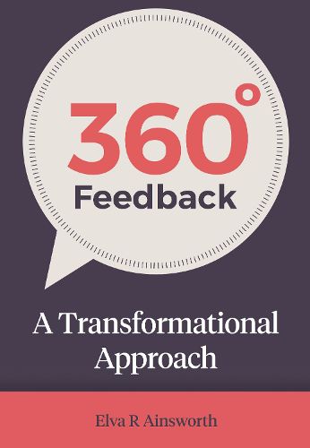 Cover image for 360 Degree Feedback: A Transformational Approach