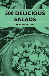 Cover image for 500 Delicious Salads