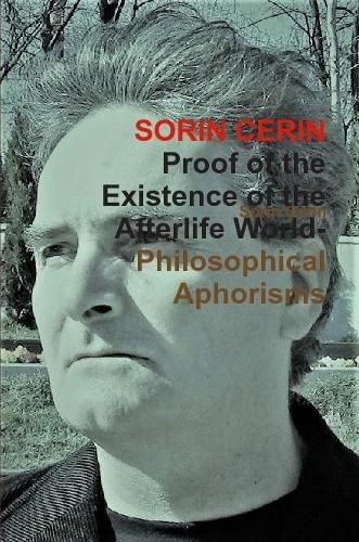 Cover image for Proof of the Existence of the Afterlife World-Philosophical Aphorisms