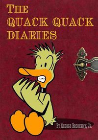 Cover image for The Quack Quack Diaries