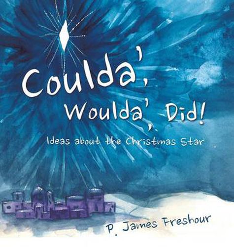 Cover image for Coulda', Woulda', Did!