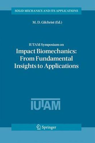 Cover image for IUTAM Symposium on Impact Biomechanics: From Fundamental Insights to Applications