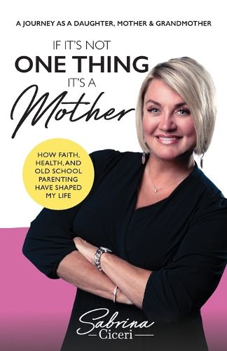 Cover image for If It's Not One Thing It's a Mother