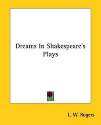 Cover image for Dreams in Shakespeare's Plays