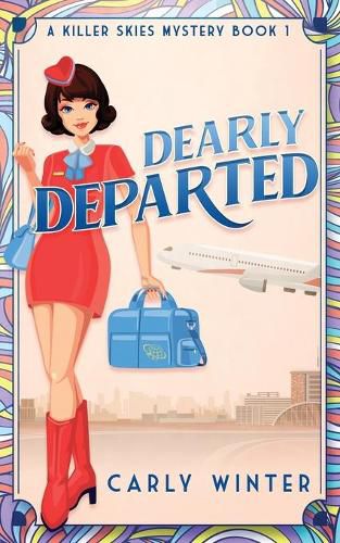 Cover image for Dearly Departed: A 1960s Cozy Mystery