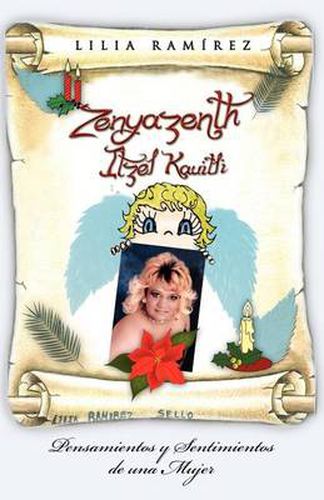 Cover image for Zenyazenth Itzel Kauitli: Pensamientos y Sentimientos de Una Mujer