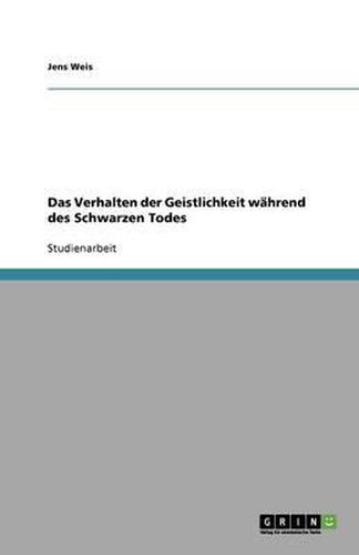 Cover image for Das Verhalten Der Geistlichkeit Wahrend Des Schwarzen Todes