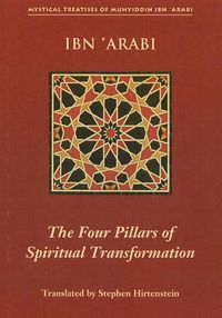 Cover image for Four Pillars of Spiritual Transformation: The Adornment of the Spiriutally Transformed (Hilyat al-abdal)