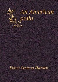 Cover image for An American poilu