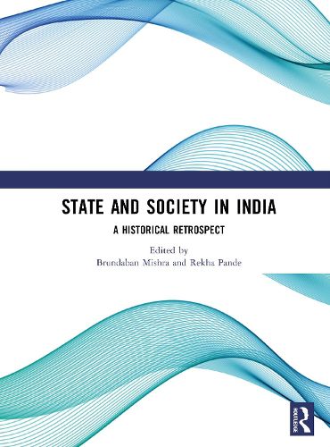 Cover image for State and Society in India