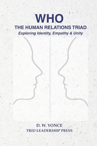 Cover image for WHO, The Human Relations Triad