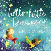 Cover image for Hello, Little Dreamer for Little Ones