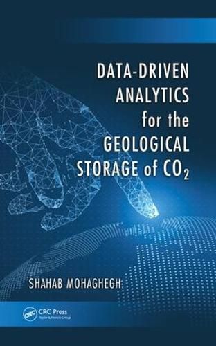 Cover image for Data-Driven Analytics for the Geological Storage of CO2Data-Driven Analytics for the Geological Storage of CO2