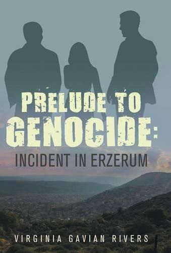 Cover image for Prelude To Genocide: Incident in Erzerum