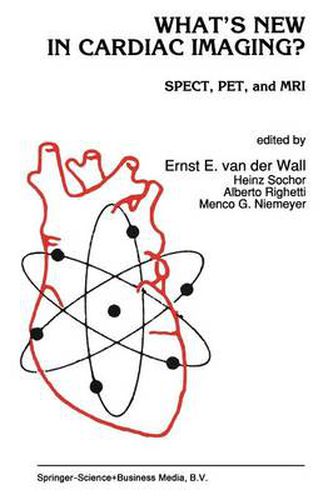 What's New in Cardiac Imaging?: SPECT, PET, and MRI