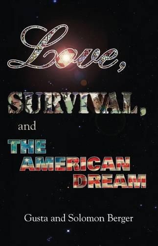 Cover image for Love, Survival, and the American Dream