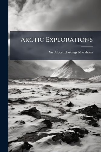 Cover image for Arctic Explorations
